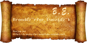 Brendörfer Euszták névjegykártya